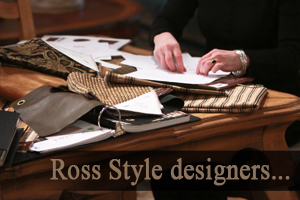 The Ross Style begins with the interior designers at Ross Furniture.